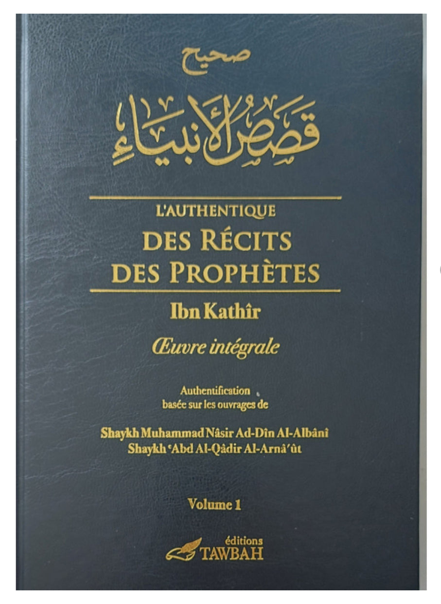 L’Authentique des récits des prophètes (2 tomes)
